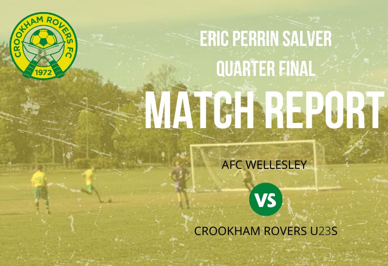 Crookham Rovers U23s reach Eric Perrin Salver semi-final with commanding win over AFC Wellesley